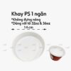 Khay nhua PS 1 ngan 1