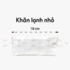 Khăn lạnh nhỏ 18x19cm