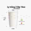 ly-giay-trang-16oz-2-lop