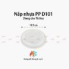 Nắp nhựa PP D101